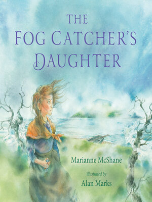 cover image of The Fog Catcher's Daughter